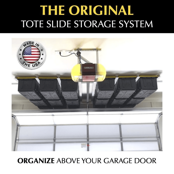 Showcasing the tote slide pro above a garage door holding totes being viewed from the bottom front side