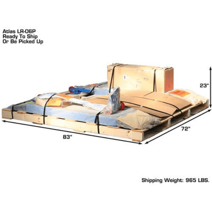 The Atlas LR06 arrives securely packaged on a compact pallet—measuring 83 x 72 and weighing 965 lbs—ready for fast shipping or local pickup.