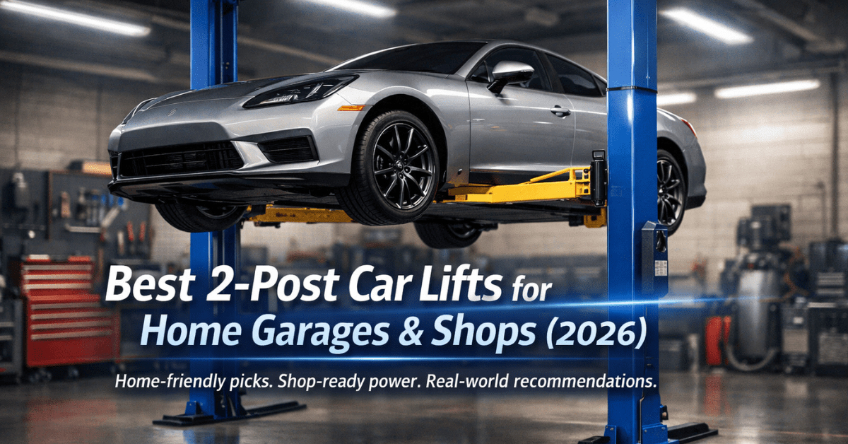 Hero image for the Best 2-Post Car Lifts for Home Garages and Shops in 2026 article